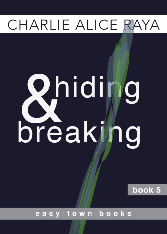 book 5, hiding & breaking