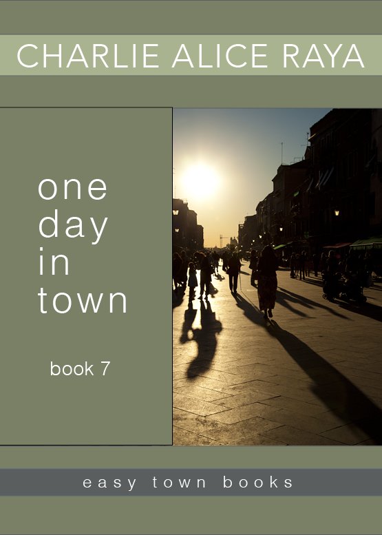 book 7, one day in town